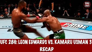 UFC 286 Leon Edwards vs Kamaru Usman 3 Recap [upl. by Dolphin]