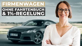 Steuerberater erklärt Firmenwagen OHNE Fahrtenbuch amp 1Regel [upl. by Aknaib]