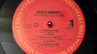 Eddie Money Nothing To Lose [upl. by Stalker]