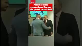 Putinin koruması ünlü dövüşçü Conor Mcgregoru böyle uyardı shorts putin khabib conormcgregor [upl. by Sathrum]