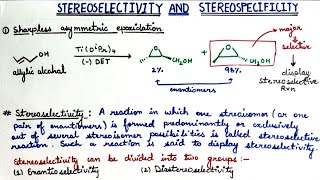 Stereoselective and Stereospecific reactions [upl. by Harland]