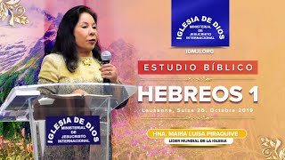 Estudio bíblico Hebreos 1 Hna María Luisa Piraquive Laussane Suiza 26 oct 2019  IDMJI [upl. by Lear]