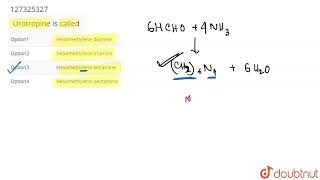 Urotropine is called  CLASS 12  ALDEHYDESKETONES AND CARBOXYLIC ACIDS  CHEMISTRY  Doubtnut [upl. by Jard]