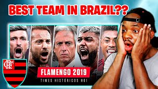 American Reacts to FLAMENGO 2019  Historical Teams of Brazilian Football [upl. by Vanhomrigh]