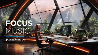 Chillout Music for Focus and Productivity [upl. by Yelyah]