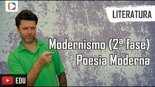 Literatura  Aula 15 Modernismo 2ª fase  Poesia Moderna [upl. by Euqilegna833]