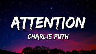 Charlie Puth  Attention Lyrics [upl. by Arret]