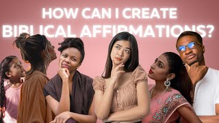 How To Create Biblical Affirmations To Decree Over Your Life [upl. by Oika531]