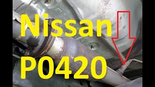 Causes and Fixes Nissan P0420 Code Catalyst System Efficiency Below Threshold Bank 1 [upl. by Yvan]