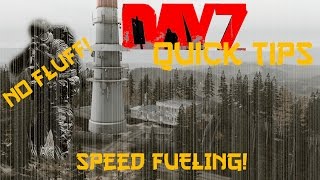 DayZ Standalone Quick TIps052  How to Speed Fuel [upl. by Watkin550]