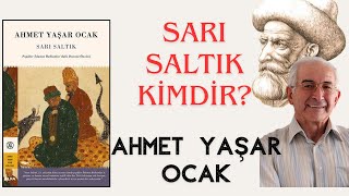 🐎Tarihi Kaynaklar Işığında GaziEvliya Sarı Saltık Kimdir 🧐 Ahmet Yaşar Ocak Kitap İncelemesi 🪶 [upl. by Nipsirc]