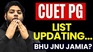 CUET PG Good News University List Update हो रही है List🔥 [upl. by Enoyrt]