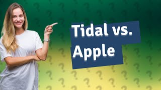 Why does Tidal sound better than Apple Music [upl. by Notsgnal547]