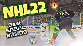 THE BEST EASHL BUILDS IN NHL22 [upl. by Arakahs190]