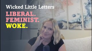 Wicked Little Letters and Woke Feminism  Review [upl. by Anoit989]