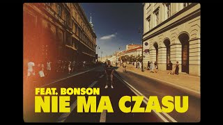 MATTJACA feat Bonson  Nie Ma Czasu [upl. by Nelag]