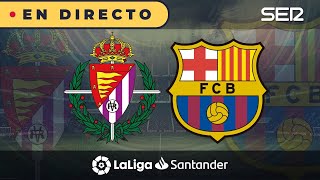 Real Valladolid 0  1 FC Barcelona La Liga en vivo [upl. by Peri917]