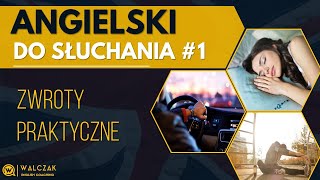 Angielski do słuchania 1  Zwroty praktyczne [upl. by Ykcaj]