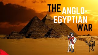 The AngloEgyptian War of 1882 [upl. by Azila]