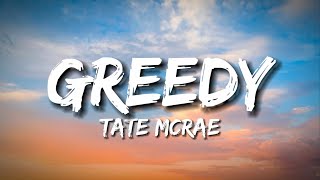 Greedy Lyrics  Tate McRae [upl. by Tormoria294]