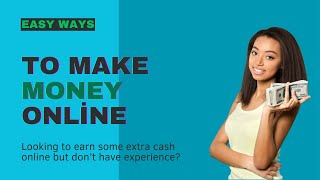 Easy Ways to Make Money Online [upl. by Akered]