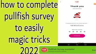 How to complete pollfish SURVEY easily latest tricks 2022 [upl. by Nilram924]