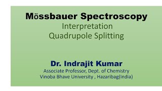 Mossbauer Spectroscopy Lecture 7 [upl. by Trahurn240]