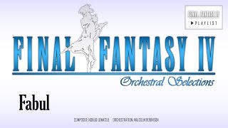 Final Fantasy IV  Fabul Orchestral Remix [upl. by Ecyal]