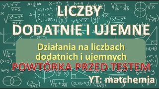 Powtórka z działań na liczbach dodatnich i ujemnych  klasa 6 [upl. by Siraf]