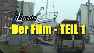 Segeln Törnde  Der Film TEIL 1 [upl. by Llertrac]