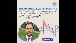 The Best Marketing Strategy for Lawyers Unlocking the Power of YouTube with Jeff Hampton [upl. by Hopkins]