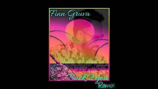 Finn Gruva  Back To You REMIX  Dj LowOSWCREW 2018 [upl. by Oigroig]