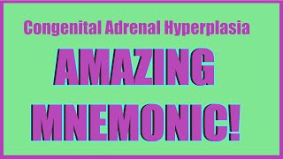 Congenital Adrenal Hyperplasia Mnemonic [upl. by Aihtela]