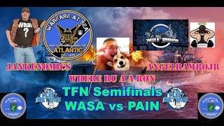 TFN Semifinals WASA vs PAIN  World of Warships Legends Live [upl. by Anuska547]