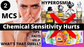 Multiple Chemical Sensitivity Update and Tips Hyperosmia Super Smellers Dangers of STRONG SMELLS [upl. by Nylinej]