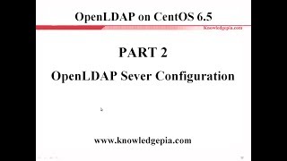 OpenLDAP on CentOS 65  part 24 [upl. by Lawler]