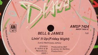 Bell amp James quotLivin it UpquotFriday Night [upl. by Oinoitna]