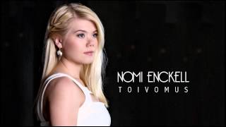 Nomi Enckell Toivomus official [upl. by Attelrahs]