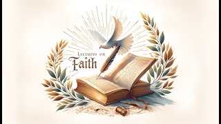 The GodheadThe Creeds are FALSE  Lectures on Faith [upl. by Aneloaup610]