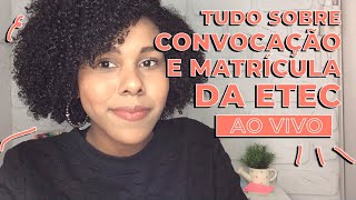 VESTIBULINHO ETEC 2019  RESULTADO CONVOCAÇÃO E MATRÍCULAS [upl. by Rozella]