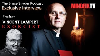 MINDFIXTV Exclusive Interview ✝️ Father Vincent Lampert  EXORCIST [upl. by Eartha]