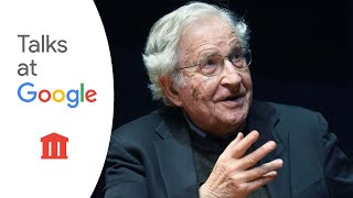 Politics and Language  Noam Chomsky  Talks at Google [upl. by Suzetta]