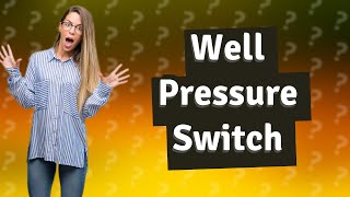 How do you adjust a well pressure switch [upl. by Nylednarb604]