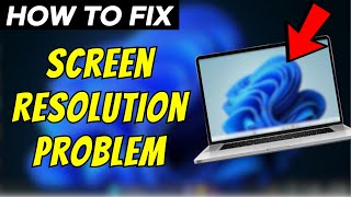 Fix Screen Resolution problem in Windows 11 [upl. by Sgninnej986]