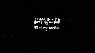 My Worship Lyrics [upl. by Gaither]