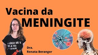 Tudo sobre Meningite Bacteriana e a vacina meningite 107 [upl. by Eico]