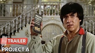 Project A 1983 Trailer  Jackie Chan  Sammo KamBo Hung [upl. by Wexler195]