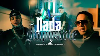 NADA ES IMPOSIBLE 2  DAZONER FT ALFREDO VALENZUELA VIDEO OFICIAL [upl. by Stoll]