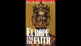 Europe and the Faith by Hilaire Belloc [upl. by Winfield]