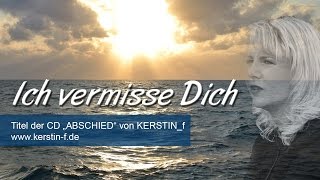 Ich vermisse Dich  Trauermusik [upl. by Enuj]